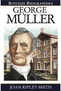 George Muller Bitesize Biography