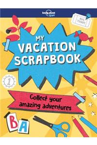 Lonely Planet Kids My Vacation Scrapbook 1