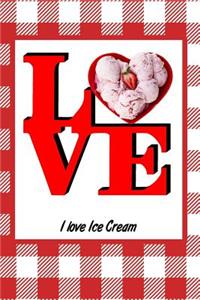 I Love Ice Cream