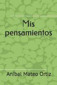 MIS Pensamientos