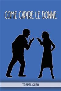 Come capire le donne