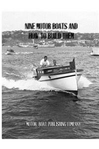 Nine Motor Boats and How to Build Them
