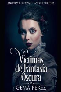 Víctimas de Fantasía Oscura