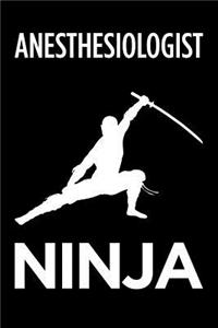 Anesthesiologist Ninja