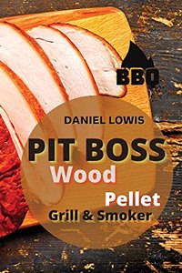 Pit Boss Wood Pellet Grill and Smoker