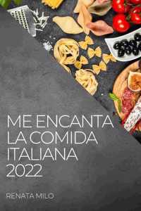 Me Encanta La Comida Italiana 2022