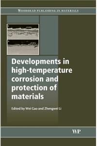 Developments in High Temperature Corrosion and Protection of Materials