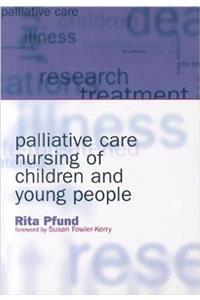 Palliative Care Nursing of Children and Young People