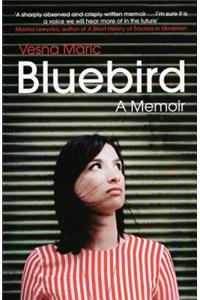 Bluebird: A Memoir