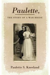 Paulette, the Story of a War Bride