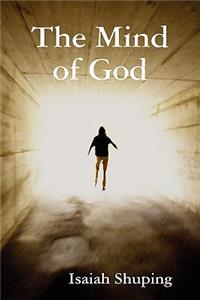 The Mind of God