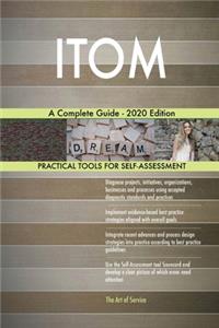 ITOM A Complete Guide - 2020 Edition