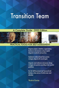 Transition Team A Complete Guide - 2020 Edition