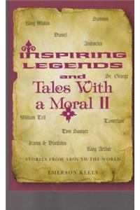 Inspiring Legends and Tales with a Moral II
