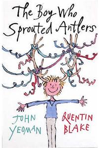 The Boy Who Sprouted Antlers