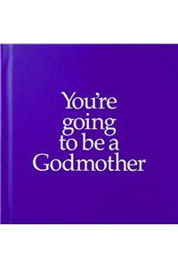YGTGDM You're Going to be a Godmother