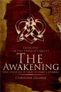 The Awakening; The Foggin's Quest Book 1