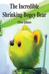 Incredible Shrinking Bogey Bear