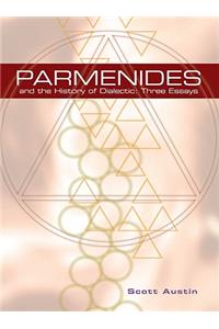Parmenides and the History of Dialectic