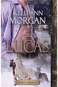Lucas (Deardon Mini-Series Book Two)