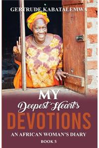 My Deepest Heart's Devotions 5