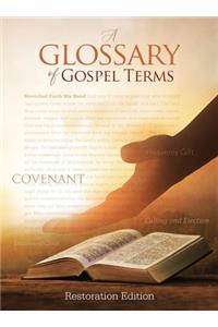 Teachings and Commandments, Book 2 - A Glossary of Gospel Terms