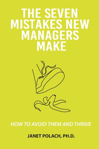 Seven Mistakes New Managers Make