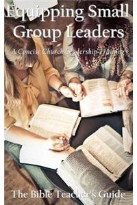 Equipping Small Group Leaders