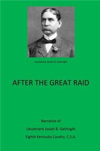 After the Great Raid