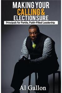 Making Your Calling and Election Sure