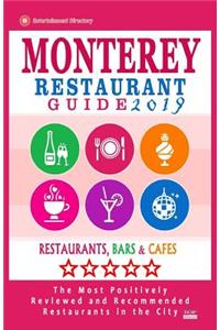 Monterey Restaurant Guide 2019