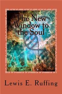 New Window to the Soul