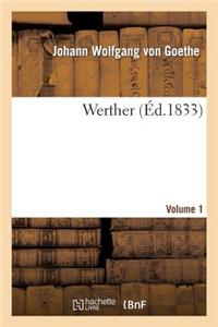 Werther. Volume 1 (Éd 1833)