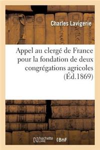 Appel au clergé de France pour la fondation de deux congrégations agricoles