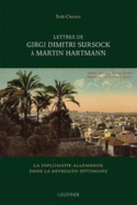 Lettres de Girgi Dimitri Sursock a Martin Hartmann