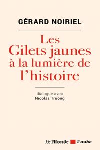 Les gilets jaunes a la lumiere de l'histoire