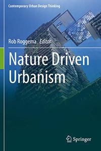 Nature Driven Urbanism