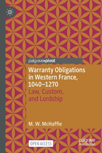 Warranty Obligations in Western France, 1040-1270