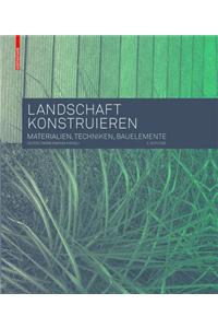 LANDSCHAFT KONSTRUIEREN