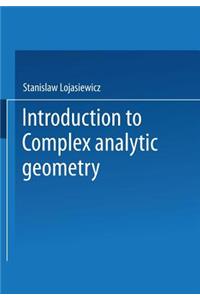 Introduction to Complex Analytic Geometry