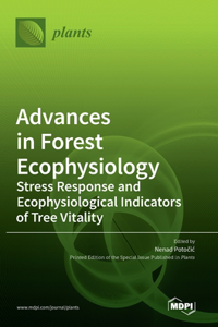 Advances in Forest Ecophysiology