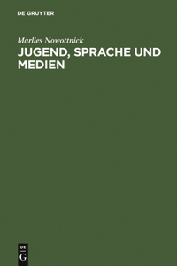 Jugend, Sprache und Medien