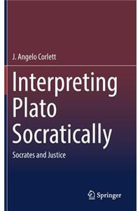 Interpreting Plato Socratically