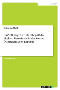 Volksbegehren als Inbegriff der direkten Demokratie in der Zweiten Österreichischen Republik. Eine Analyse der historischen Entwicklung politischer Beteiligungsprozesse mit Fokus auf Minderheitensprachen