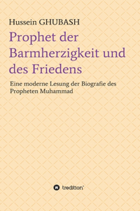 Prophet der Barmherzigkeit und des Friedens