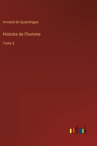Histoire de l'homme