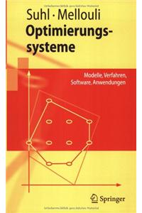 Optimierungssysteme: Modelle, Verfahren, Software, Anwendungen