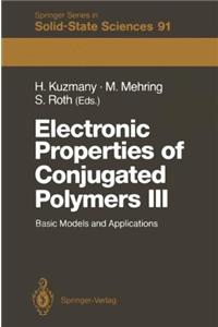 Electronic Properties of Conjugated Polymers III