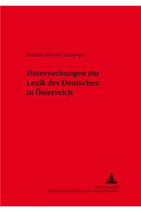 Untersuchungen Zur Lexik Des Deutschen in Oesterreich