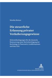 Die Steuerliche Erfassung Privater Veraeußerungsgewinne